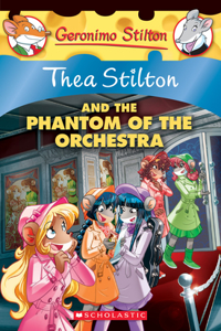 Phantom of the Orchestra (Thea Stilton #29)