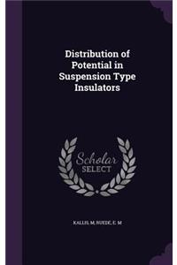 Distribution of Potential in Suspension Type Insulators
