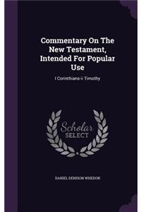 Commentary On The New Testament, Intended For Popular Use