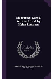 Discourses. Edited, with an Introd. by Helen Zimmern