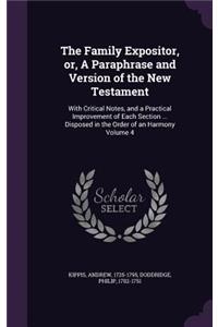 Family Expositor, or, A Paraphrase and Version of the New Testament