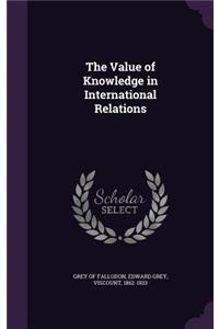 Value of Knowledge in International Relations