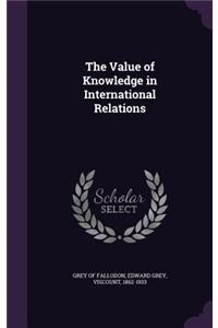 The Value of Knowledge in International Relations