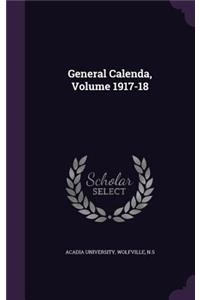 General Calenda, Volume 1917-18