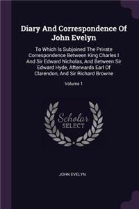 Diary And Correspondence Of John Evelyn