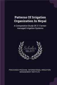 Patterns Of Irrigation Organization In Nepal