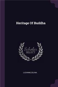 Heritage Of Buddha