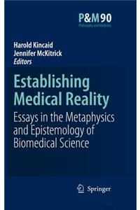 Establishing Medical Reality