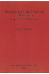 Early and Middle Neolithic in Macedonia