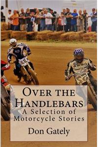 Over the Handlebars