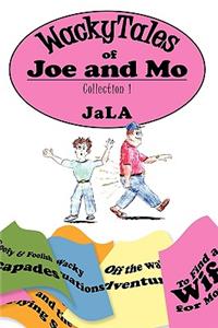 WackyTales of Joe and Mo