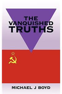 The Vanquished Truths