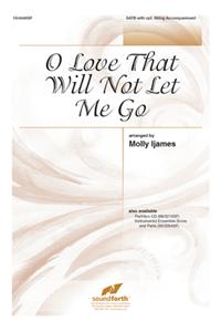 O Love That Will Not Let Me Go
