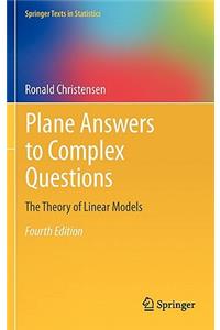 Plane Answers to Complex Questions