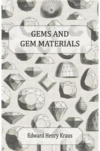 Gems and Gem Materials