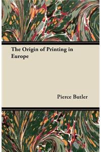 Origin of Printing in Europe