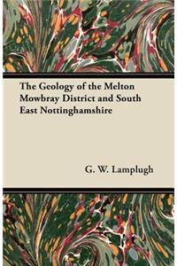 Geology of the Melton Mowbray District and South East Nottinghamshire