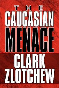Caucasian Menace