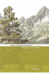 Adsit's Poetry Anthology, Volume I