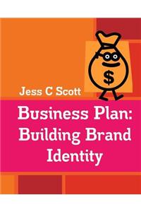 Business Plan: Building Brand Identity: An Indie Author's Advertising Plan