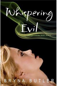 Whispering Evil (Midnight Guardian Series, Book 2)