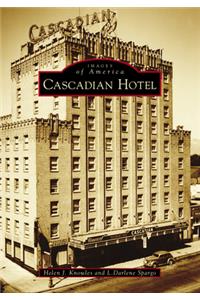 Cascadian Hotel