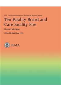 Ten Fatality Board and Care Facility Fire