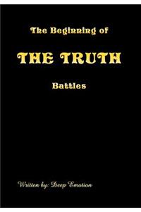 Beginning of the Truth Battles