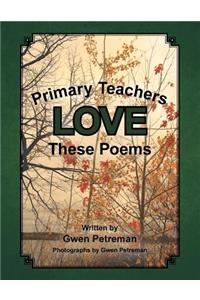 Primary Teachers Love These Poems