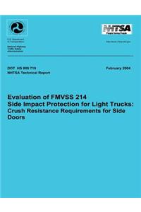 Evaluation of FMVSS 214 Side Impact Protection for Light Trucks
