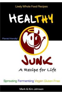 Healthy Junk