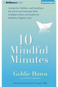 10 Mindful Minutes