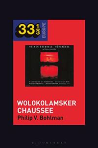 Heiner Müller and Heiner Goebbels's Wolokolamsker Chaussee