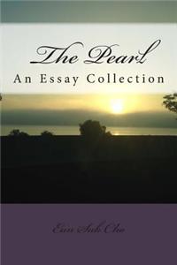 The Pearl: An Essay Collection