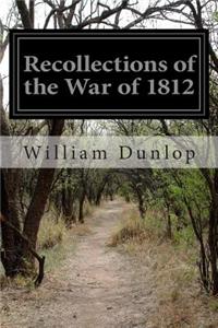 Recollections of the War of 1812
