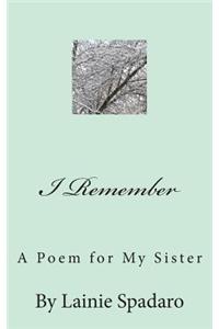 I Remember