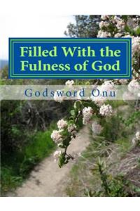 Filled With the Fulness of God