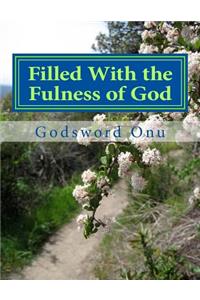 Filled With the Fulness of God