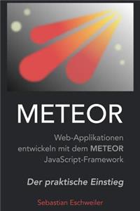 Meteor: Web-Applikationen Entwickeln Mit Dem Meteor Javascript-Framework
