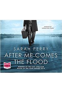 After Me Comes the Flood