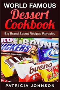 World Famous Dessert Cookbook