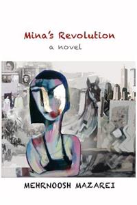 Mina's Revolution