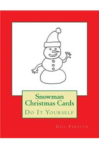Snowman Christmas Cards