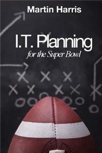 IT Planning for the Super Bowl