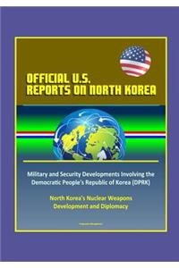 Official U.S. Reports on North Korea