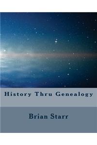 History Thru Genealogy