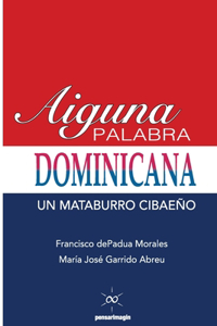 Aiguna Palabra Dominicana