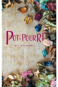 Pot-Pourri