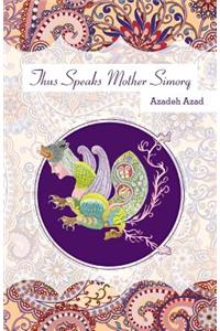 Thus Speaks Mother Simorq