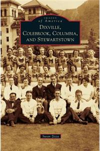 Dixville, Colebrook, Columbia, and Stewartstown